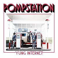 Yung Internet, None – POMPSTATION
