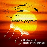 Rostislav Prochovník – Sluneční paprsky FLAC