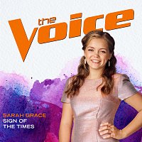 Sarah Grace – Sign Of The Times [The Voice Performance]