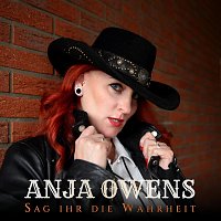 Anja Owens – Sag ihr die Wahrheit