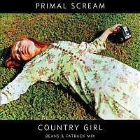 Primal Scream – Country Girl (Beans and Fatback Mix)