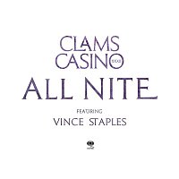 Clams Casino, Vince Staples – All Nite