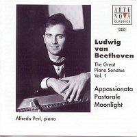 Alfredo Perl, Ludwig van Beethoven – Beethoven: The Great Piano Sonatas Vol.1- Mondschein/Pastoral/Appassionata