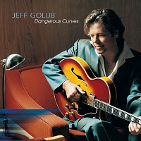 Jeff Golub – Dangerous Curves