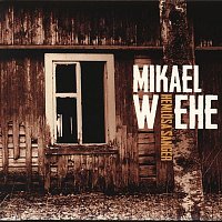 Mikael Wiehe – Hemlosa sanger