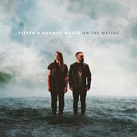 Steven Musso , Hannah Musso – On The Waters