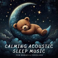 Bella Butterfly, Wanwisa Yuvaves, Jame Ornlamai, Earth Kunchai, Fon Sakda – Calming Acoustic Sleep Music for Babies and Toddlers