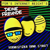 Deine Freunde – Vornesitzer ohne Streit