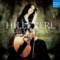 Hille Perl – Les Voix Humaines