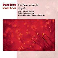 Leonard Bernstein, New York Philharmonic, Vera Zorina, The Philadelphia Orchestra, Eugene Ormandy – Holst: The Planets, Op. 32;  Walton: Facade