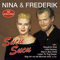 Nina & Frederik – Sucu Sucu - 50 große Erfolge