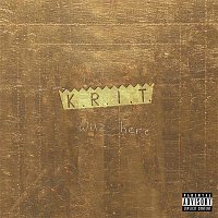 Big K.R.I.T. – K.R.I.T. Wuz Here