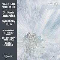 BBC Symphony Orchestra, Martyn Brabbins – Vaughan Williams: Sinfonia antartica (Symphony No. 7) & Symphony No. 9
