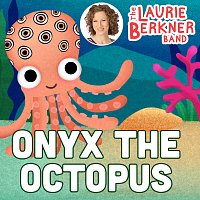 The Laurie Berkner Band – Onyx The Octopus