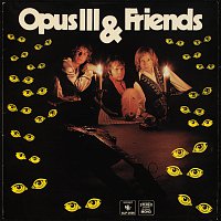Opus III & Friends – Opus III & Friends