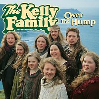 The Kelly Family – Over The Hump