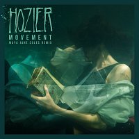 Hozier – Movement [Maya Jane Coles Remix]