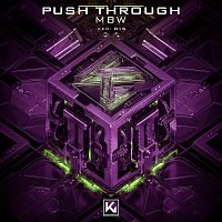 MBW – Push Through