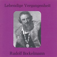 Lebendige Vergangenheit - Rudolf Bockelmann