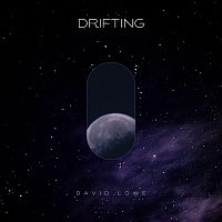 David Lowe – Drifting