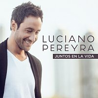 Luciano Pereyra – Juntos En La Vida