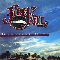 Firefall – Greatest Hits