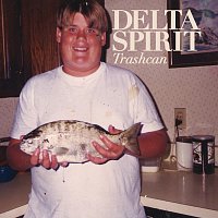 Delta Spirit – Trashcan