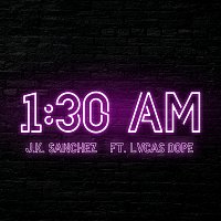 JK Sanchez – 1:30 MP3