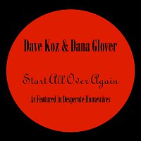 Dave Koz – Start All Over Again - 'As featured in Desperate Housewives'