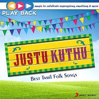 Přední strana obalu CD Playback: Justu Kuthu - Best Tamil Folk Songs