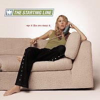 The Starting Line – Say It Like You Mean It
