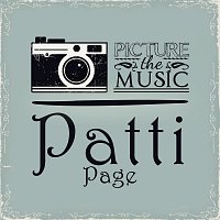 Patti Page – Picture The Music