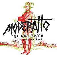 Moderatto – El Que Busca Encuentra