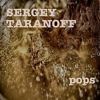Sergey Taranoff – pops