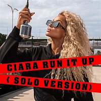 Ciara – Run It Up (Solo Version)