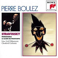 Pierre Boulez – Stravinsky: Pétrouchka; Rite of Spring