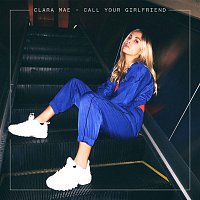 Clara Mae – Call Your Girlfriend