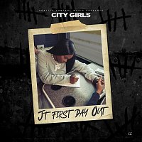 City Girls, JT – JT First Day Out