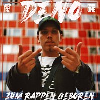 DENO – Zum Rappen geboren