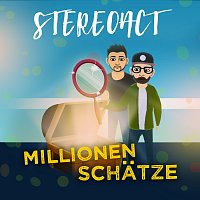 Stereoact – Millionen Schatze
