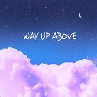Sansone – Way Up Above
