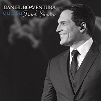 Daniel Boaventura – Daniel Boaventura Canta Frank Sinatra (Ao Vivo)