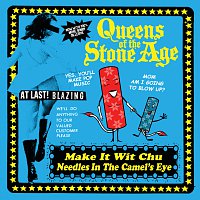 Queens Of The Stone Age – Make It Wit Chu