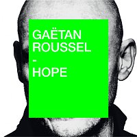 Gaetan Roussel – Hope