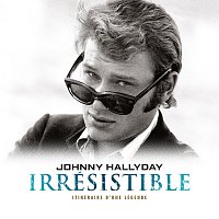 Johnny Hallyday – Irrésistible