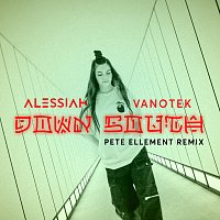 Alessiah, Vanotek, Pete Ellement – Down South [Pete Ellement Remix]