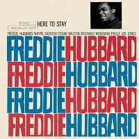 Freddie Hubbard – Here To Stay