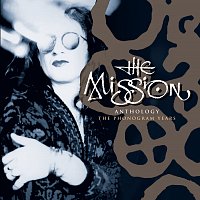 The Mission – Anthology - The Phonogram Years