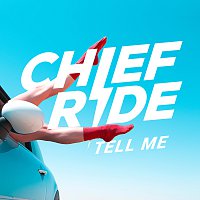 Chief Ride, J. Fitz – Tell Me