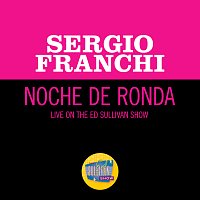 Sergio Franchi – Noche De Ronda [Live On The Ed Sullivan Show, February 1, 1970]